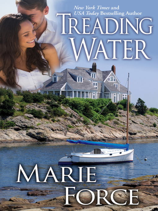Title details for Treading Water by Marie Force - Wait list